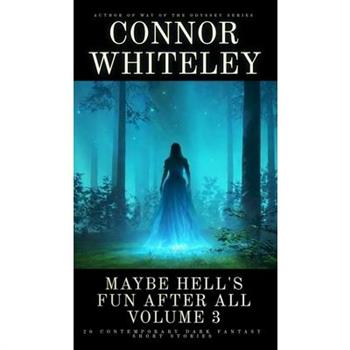 Maybe Hell's Fun After All Volume 3