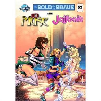 Bold and the Brave #52
