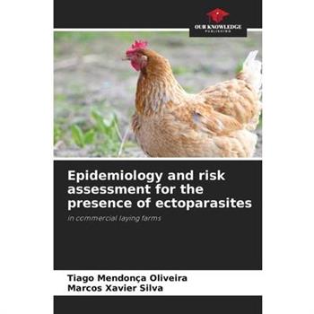 Epidemiology and risk assessment for the presence of ectoparasites