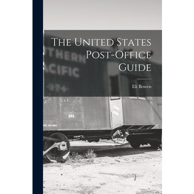 The United States Post-Office Guide