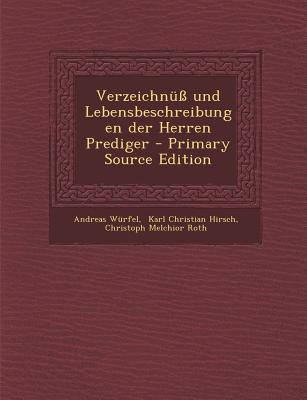 Verzeichnuss Und Lebensbeschreibungen Der Herren Prediger