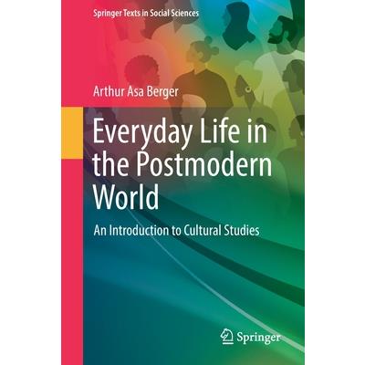 Everyday Life in the Postmodern World