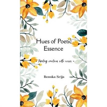 Hues of Poetic Essence