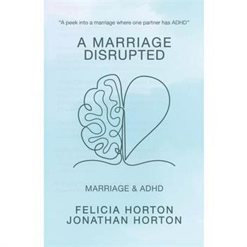 A Marriage Disrupted