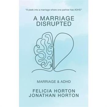 A Marriage Disrupted