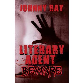 Literary Agent -- Beware