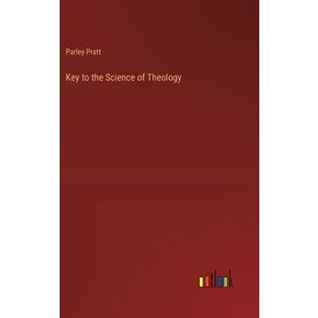 Key to the Science of Theology