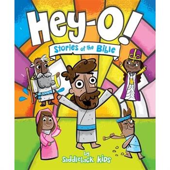 Hey-O! Stories of the Bible