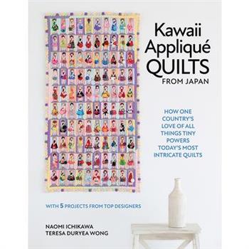 Kawaii Appliqu矇 Quilts from Japan