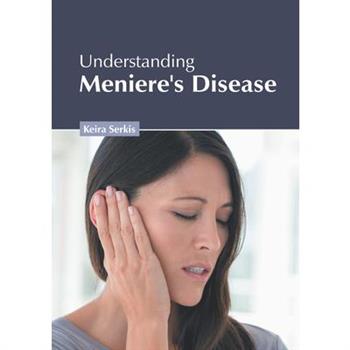 Understanding Meniere's Disease
