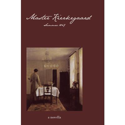 Master Kierkegaard: Summer 1847
