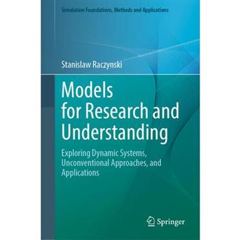Models for Research and Understanding