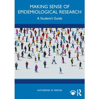 Making Sense of Epidemiological Research
