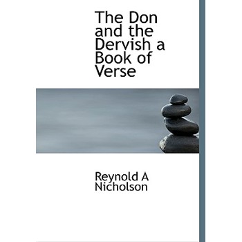 The Don and the Dervish a Book of Verse