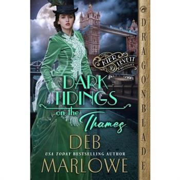 Dark Tidings on the Thames