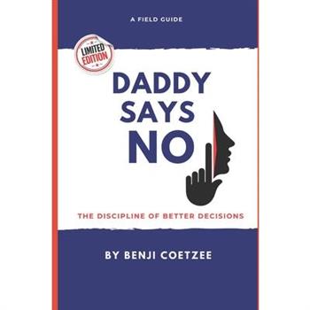 Daddy says no
