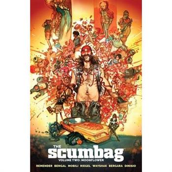 The Scumbag, Volume 2: Moonflower