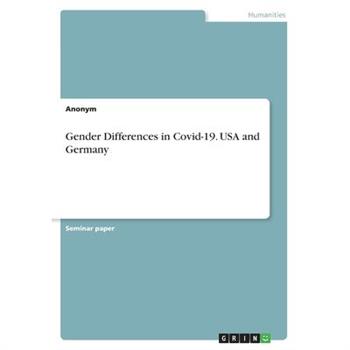 Gender Differences in Covid-19. USA and Germany