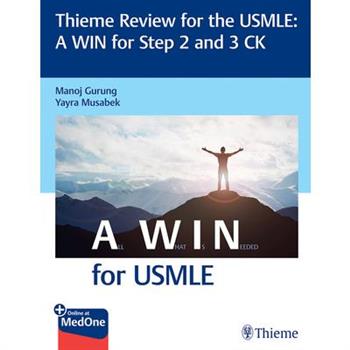 Thieme Review for the Usmle(r) a Win for Step 2 and 3 Ck