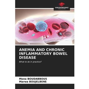 Anemia and Chronic Inflammatory Bowel Disease
