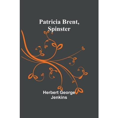 Patricia Brent, Spinster