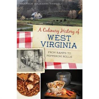 A Culinary History of West Virginia