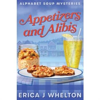 Appetizers and Alibis