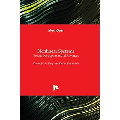 Nonlinear Systems - Recent Developments and Advances