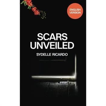 Scars Unveiled