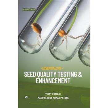 Essentials of Seed Quality Testing and Enhancement