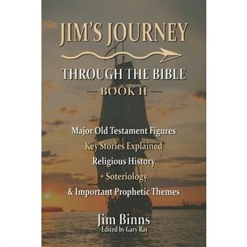 Jim’s Journey Through the Bible