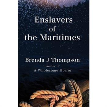 Enslavers of the Maritimes