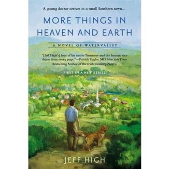 More Things in Heaven and Earth