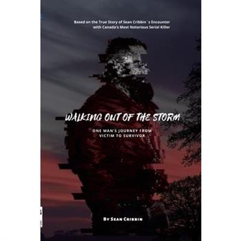 Walking Out of the Storm