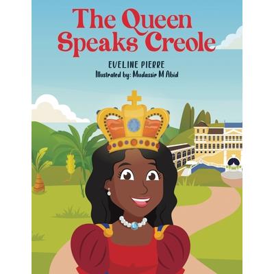 The Queen Speaks Creole