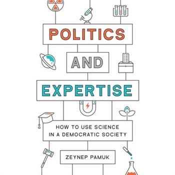 Politics and Expertise