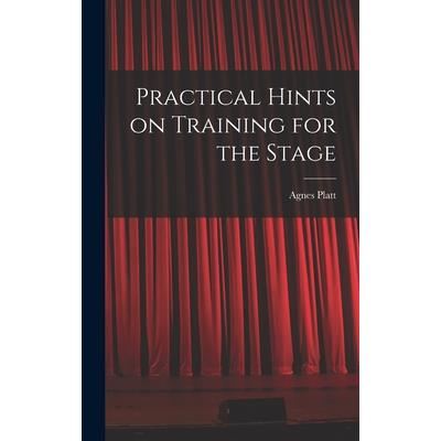 Practical Hints on Training for the Stage