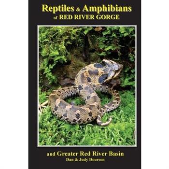 Reptiles and Amphibians of Red River Gorge & Greater Red River Basin