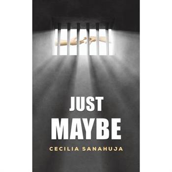 Just Maybe