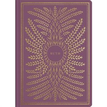 ESV Illuminated Scripture Journal: Ruth