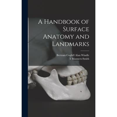 A Handbook of Surface Anatomy and Landmarks