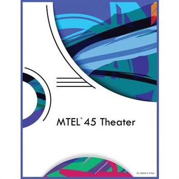 MTEL 45 Theater