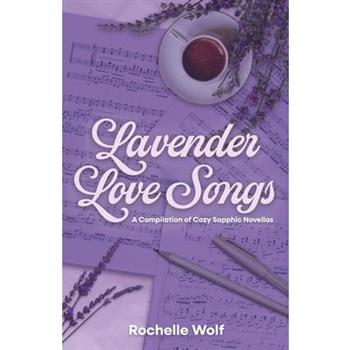 Lavender Love Songs