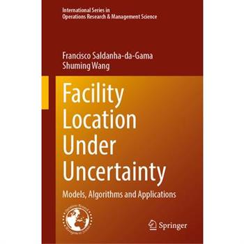 Facility Location Under Uncertainty