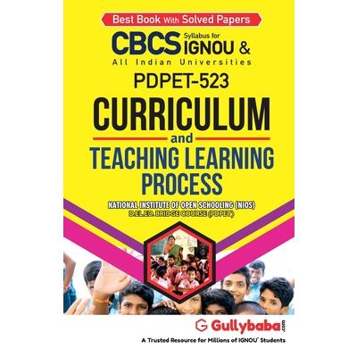 PDPET-523 Curriculum and Teaching Learning Process