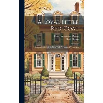 A Loyal Little Red-coat