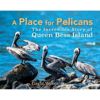 A Place for Pelicans