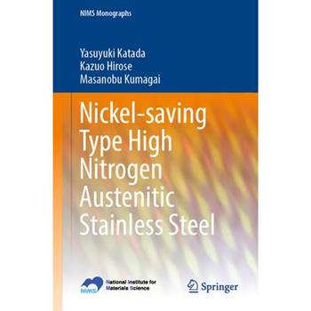 Nickel-Saving Type High Nitrogen Austenitic Stainless Steel