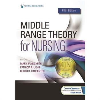 Middle Range Theory for Nursing