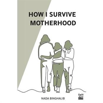 How I Survive Motherhood